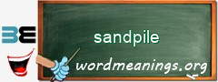 WordMeaning blackboard for sandpile